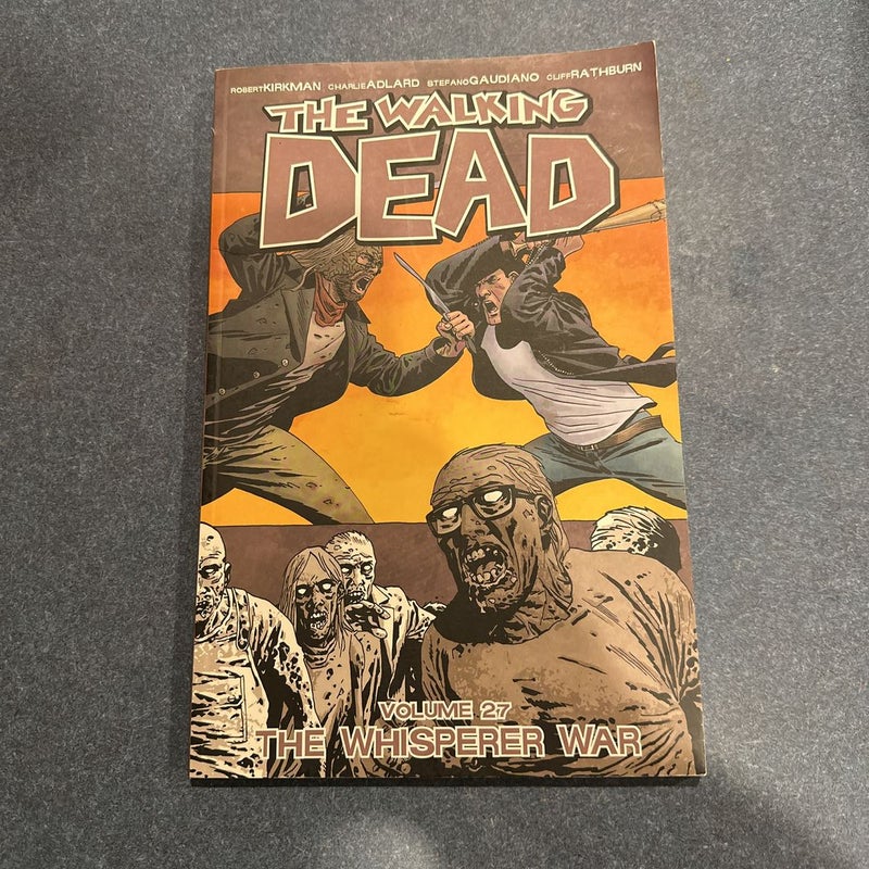 The Walking Dead Volume 27: the Whisperer War