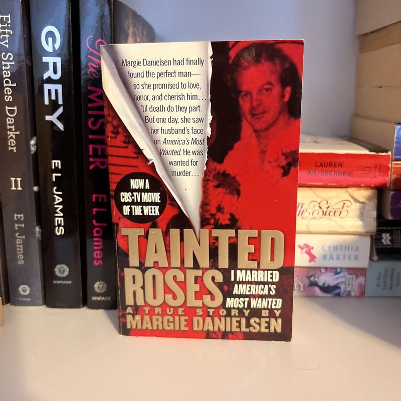 Tainted roses a true story