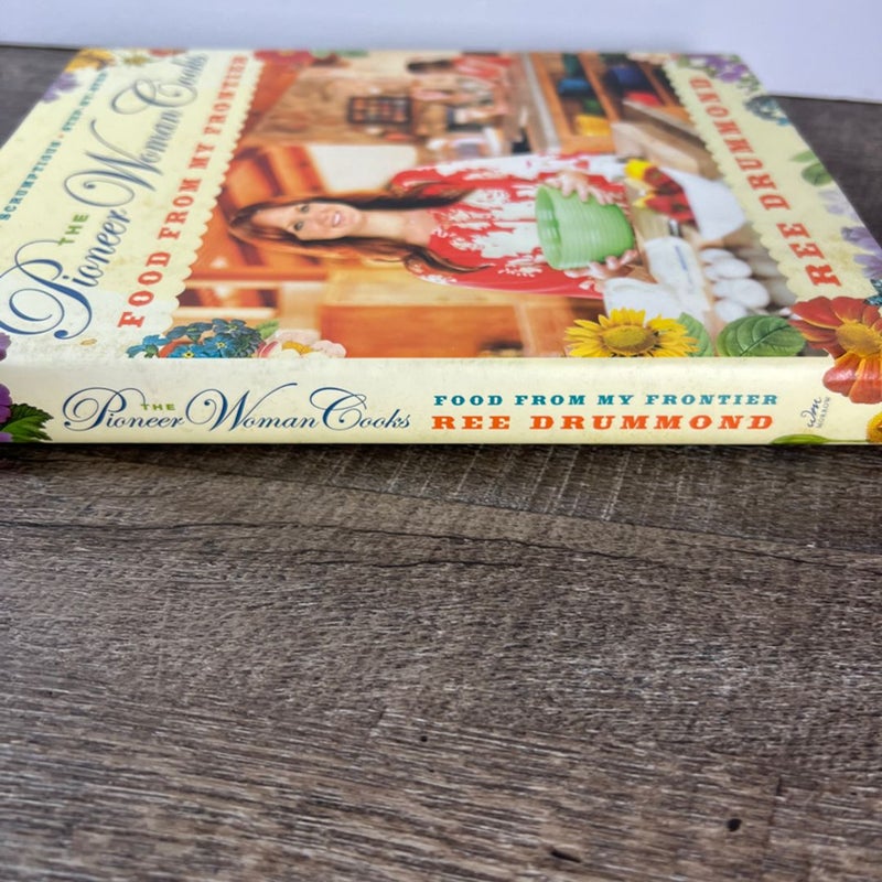 The Pioneer Woman Cooks: Food from My Frontier by Ree Drummond