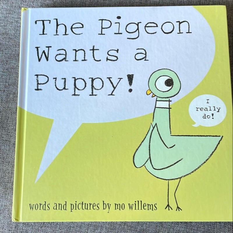 The Pigeon Wants a Puppy!