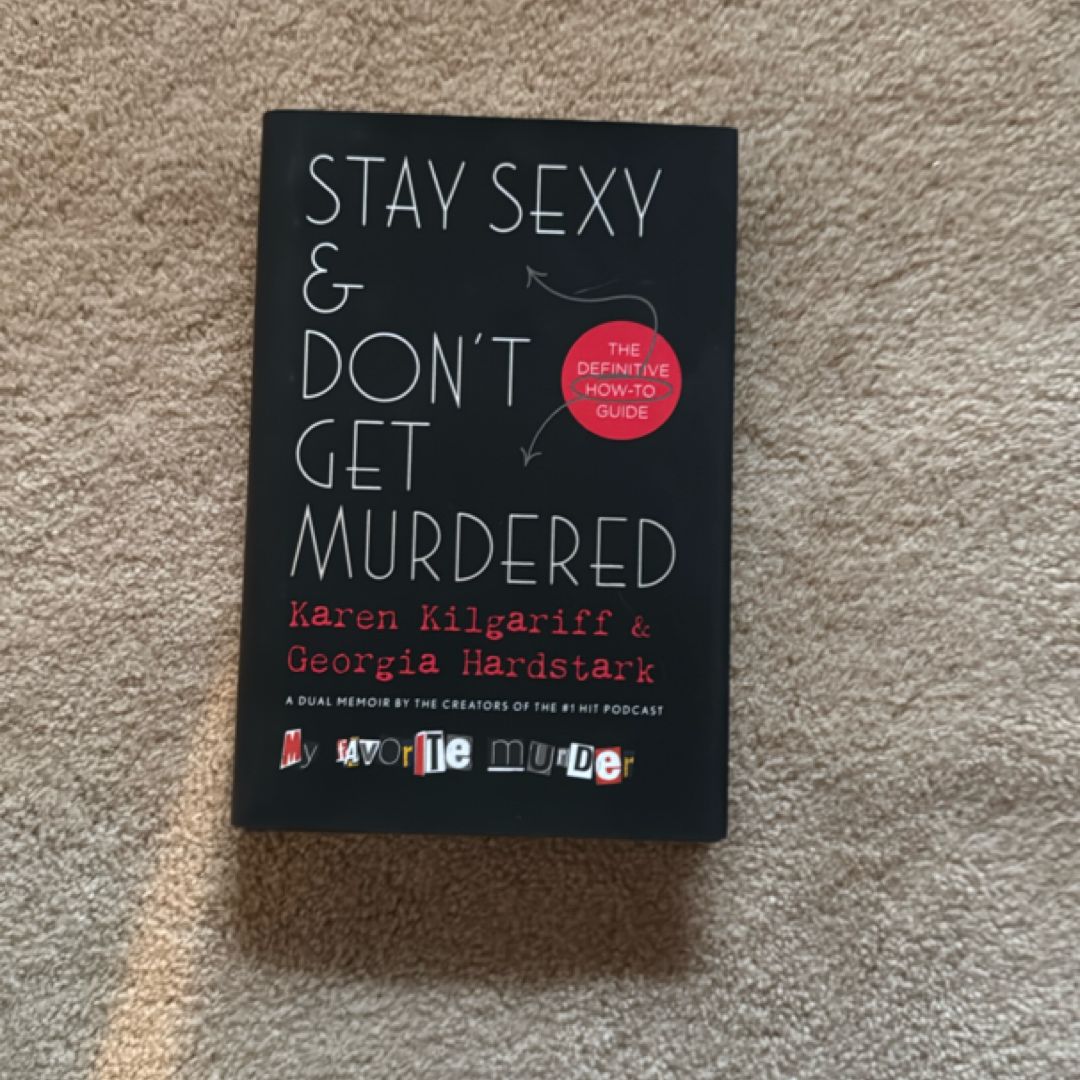 Stay Sexy and Don't Get Murdered