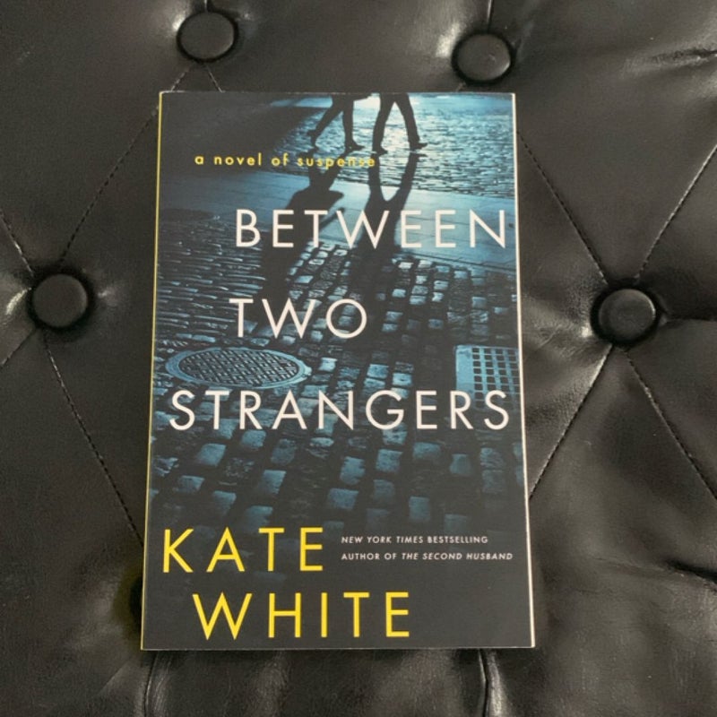 Between Two Strangers (New)