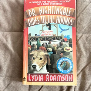 Dr. Nightingale Rides to the Hounds