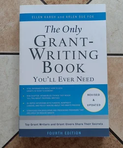 The Only Grant-Writing Book You'll Ever Need