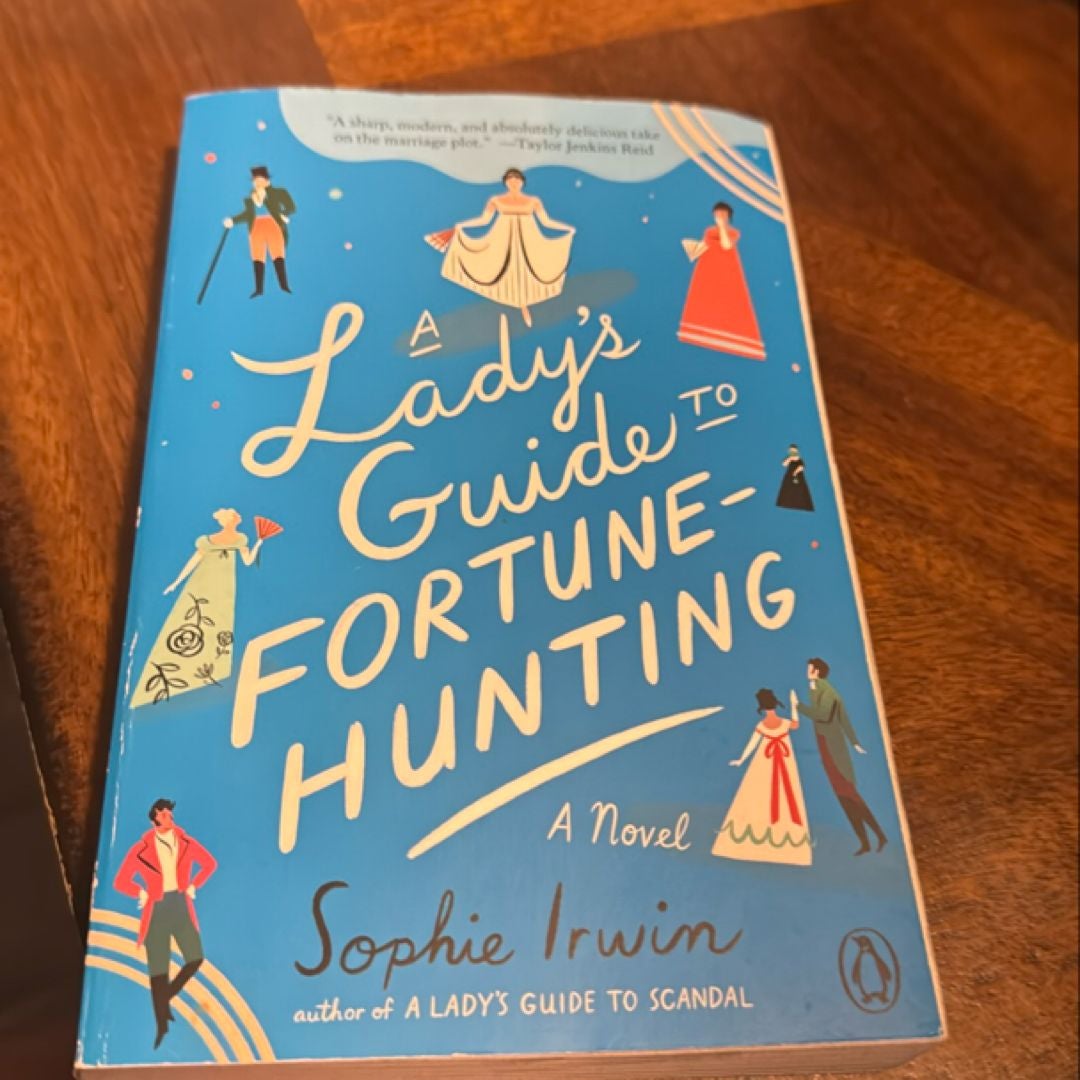 A Lady's Guide to Fortune-Hunting