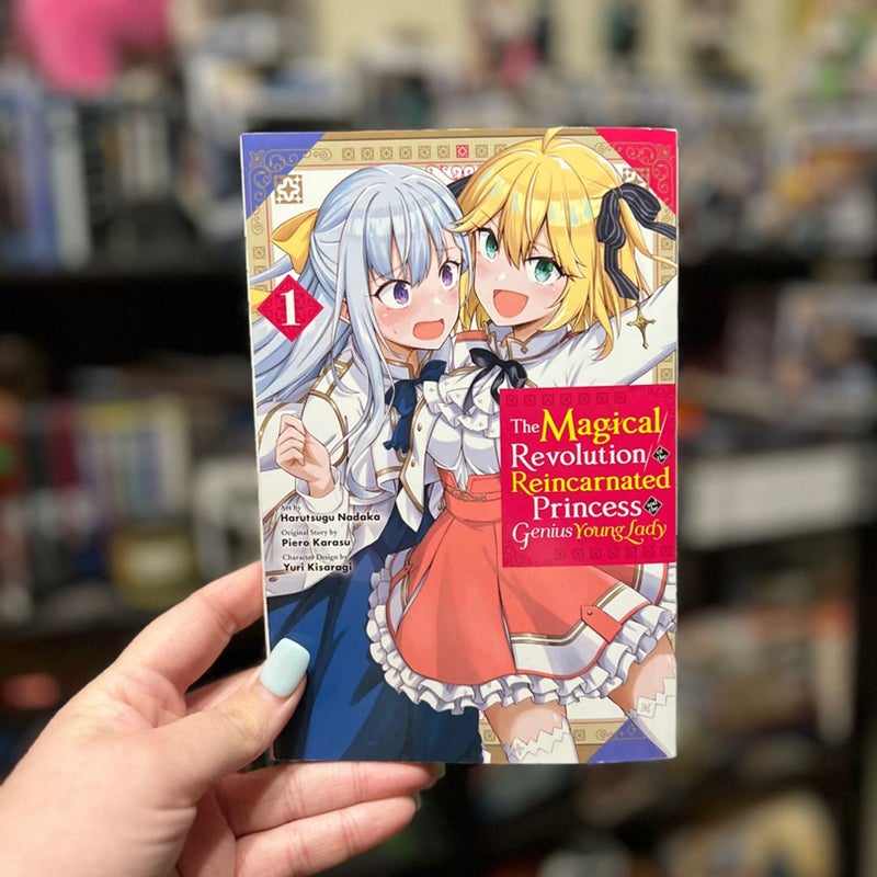 The Magical Revolution of the Reincarnated Princess and the Genius Young Lady, Vol. 1 (manga)