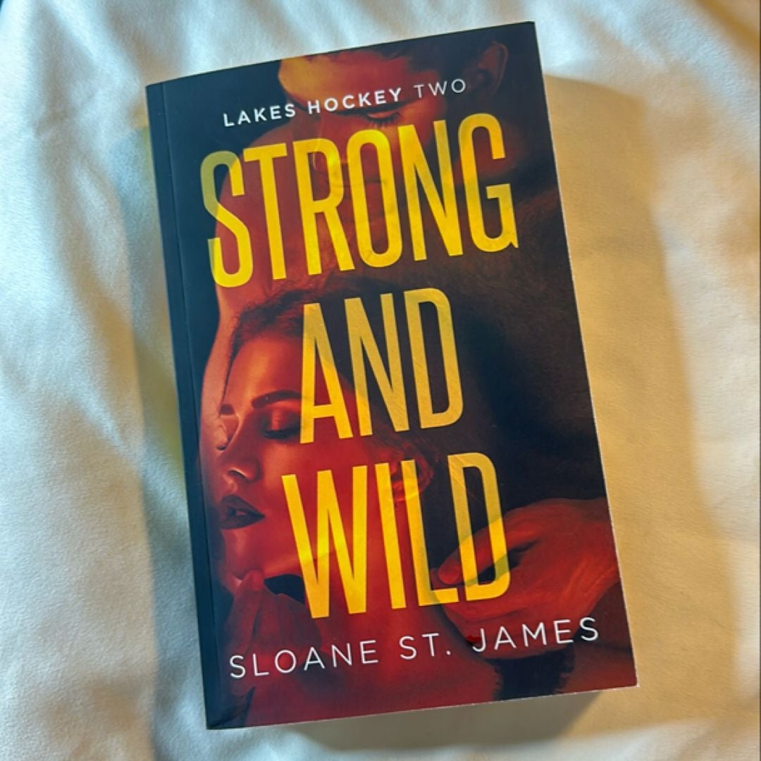 Strong and Wild: an Enemies to Lovers Hockey Romance (Lakes Hockey Book 2)