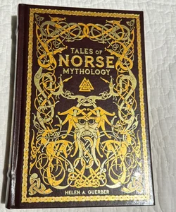 Tales of Norse Mythology (Barnes and Noble Collectible Classics: Omnibus Edition)