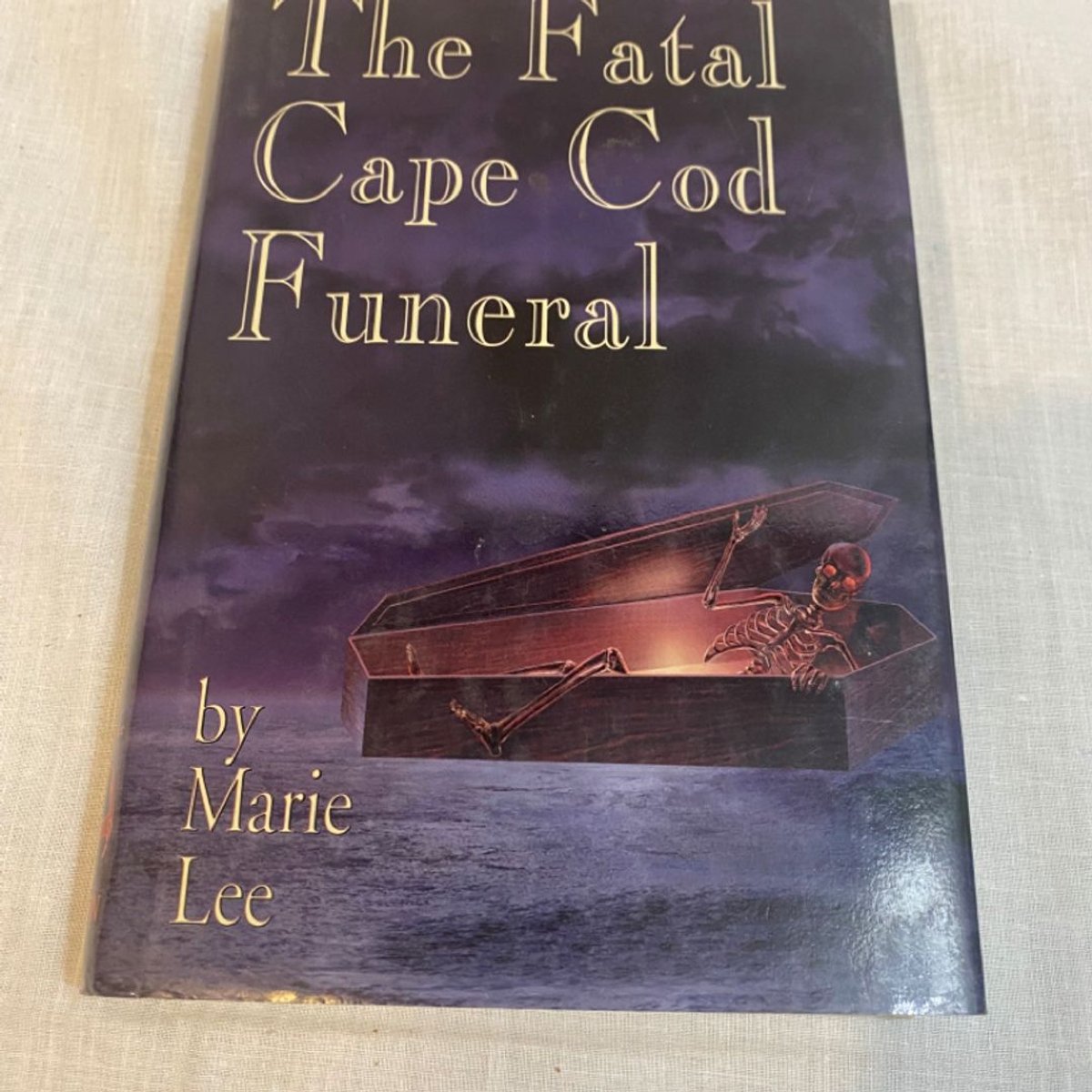 The Fatal Cape Cod Funeral by Marie G. Lee