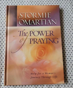 The Power of Praying