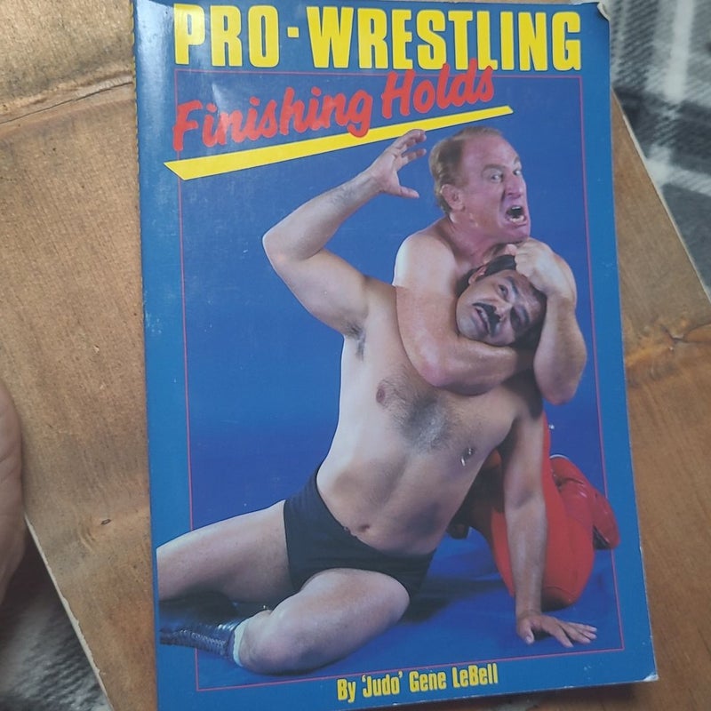 Pro-Wrestling Finishing Holds