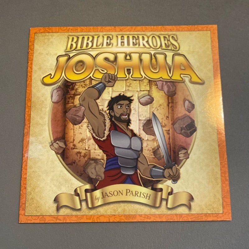 Bible Heroes Joshua 