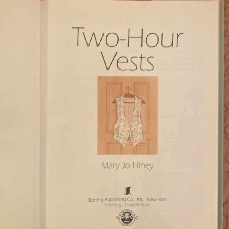 Two-Hour Vests