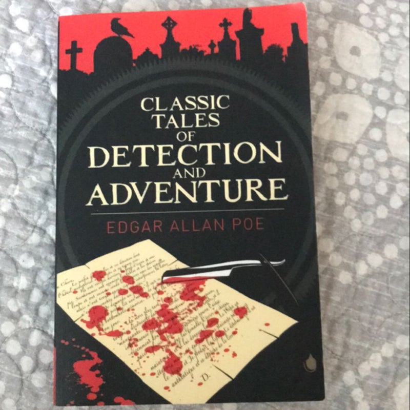 Classic Tales of Detection and Adventure