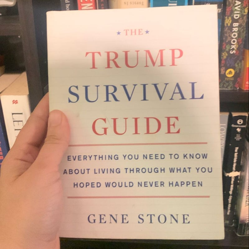 The Trump Survival Guide