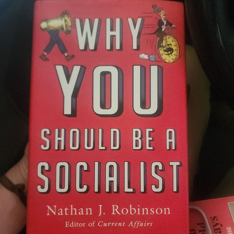 Why You Should Be a Socialist