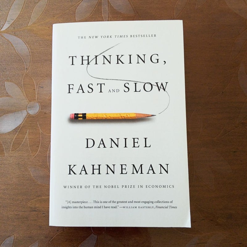 Thinking, Fast and Slow by Daniel Kahneman, Paperback