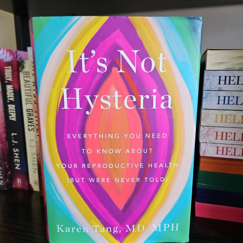 It's Not Hysteria