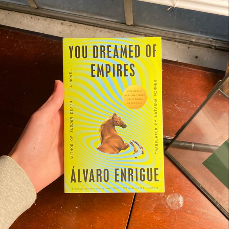 You Dreamed of Empires