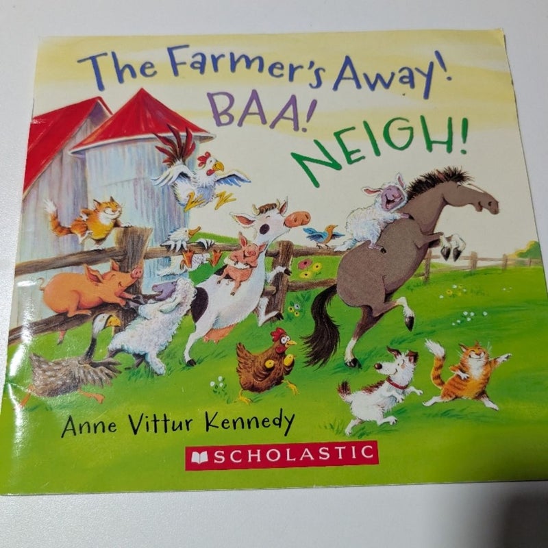 The Farmer's Away! Baa! Neigh!