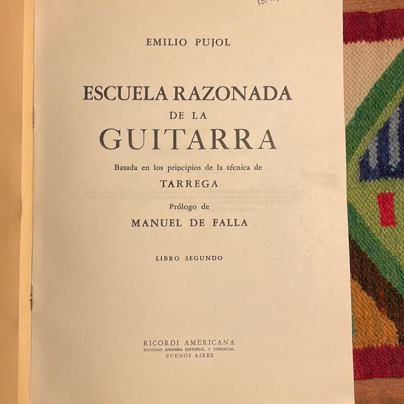 Escuela Razonada de la Guitarra: Libro Segundo