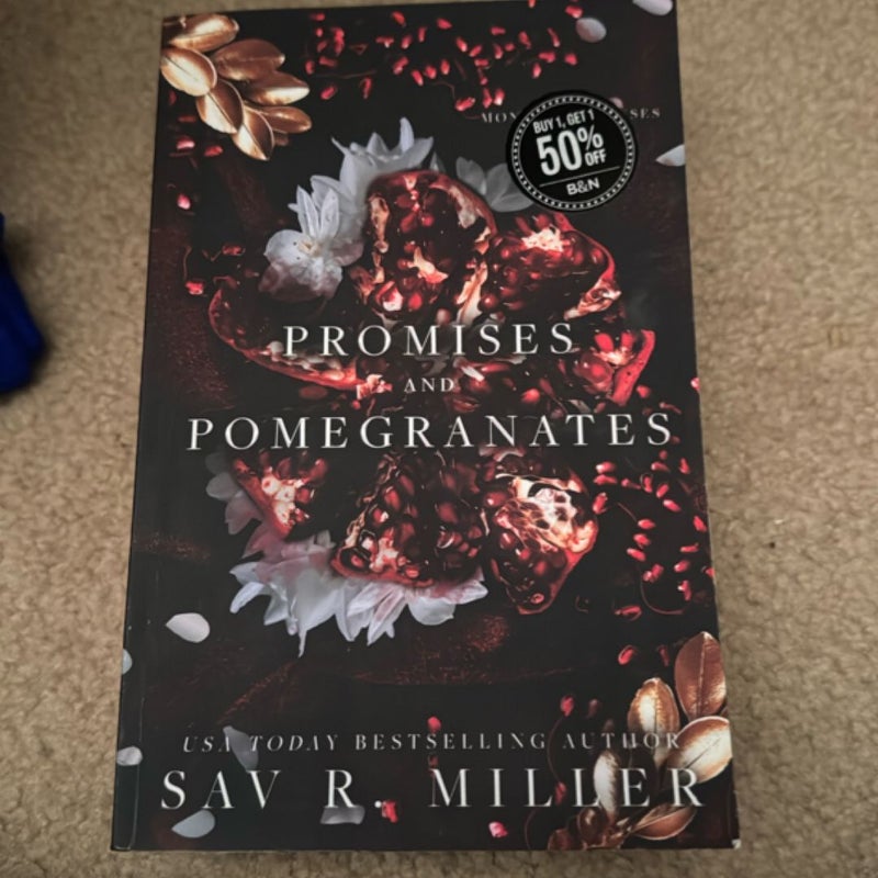 Promises and Pomegranates