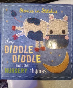 Hey Diddle Diddle and Other Nursery Rhymes