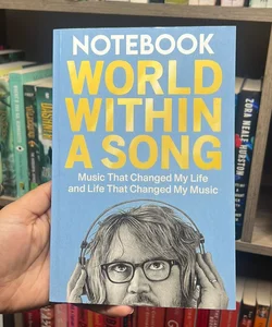 Notebook World Within A Song