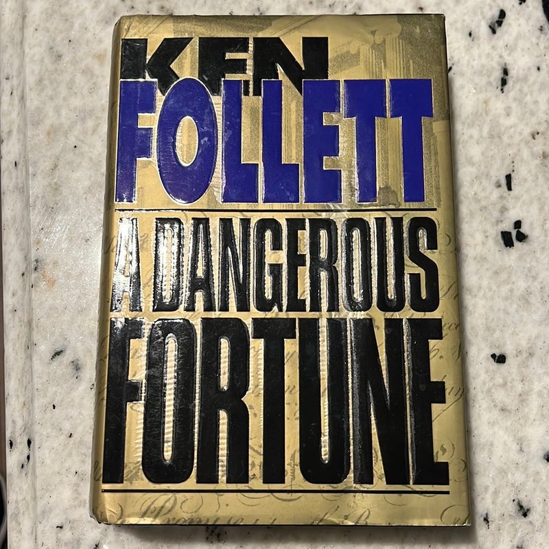 A Dangerous Fortune