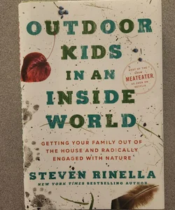 Outdoor Kids in an Inside World