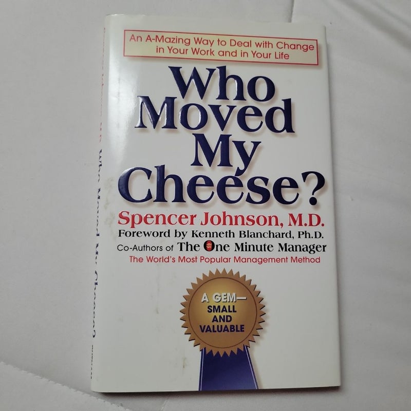 Who Moved My Cheese?