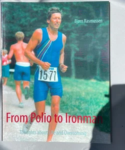 From Polio to Ironman