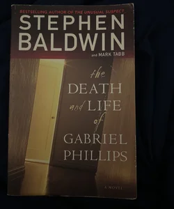 The Death and Life of Gabriel Phillips