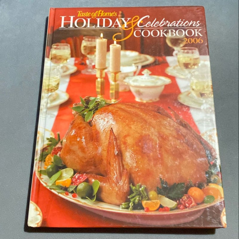 Taste of Homes's Holiday and Celebrations Cookbook