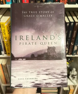 Ireland’s Pirate Queen
