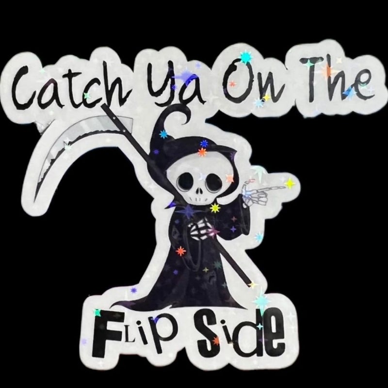 Catch Ya on the flip side grim reaper sticker