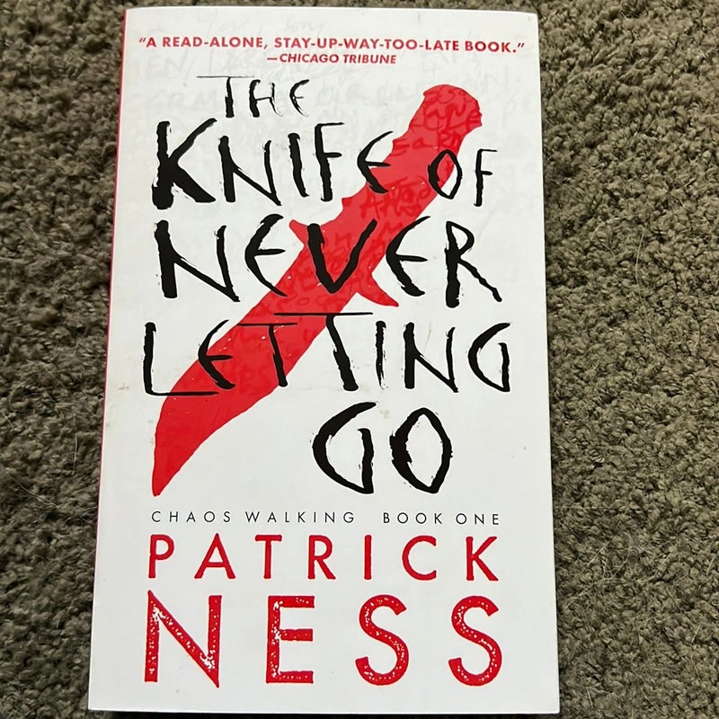 The Knife of Never Letting Go (with Bonus Short Story)