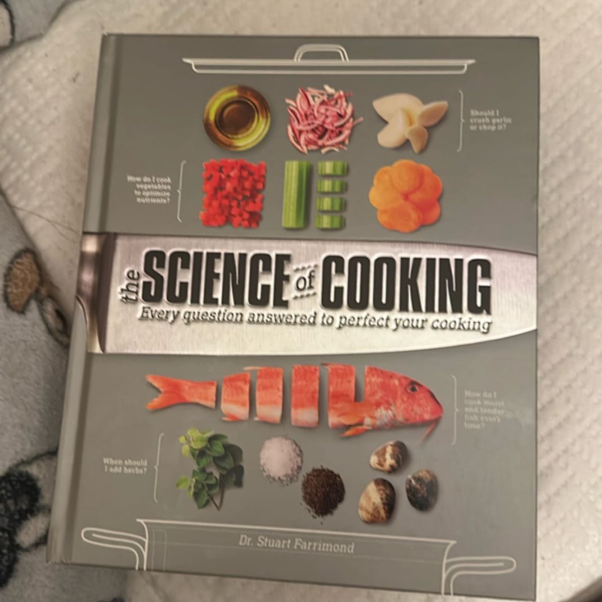 The Science of Cooking by Stuart Farrimond