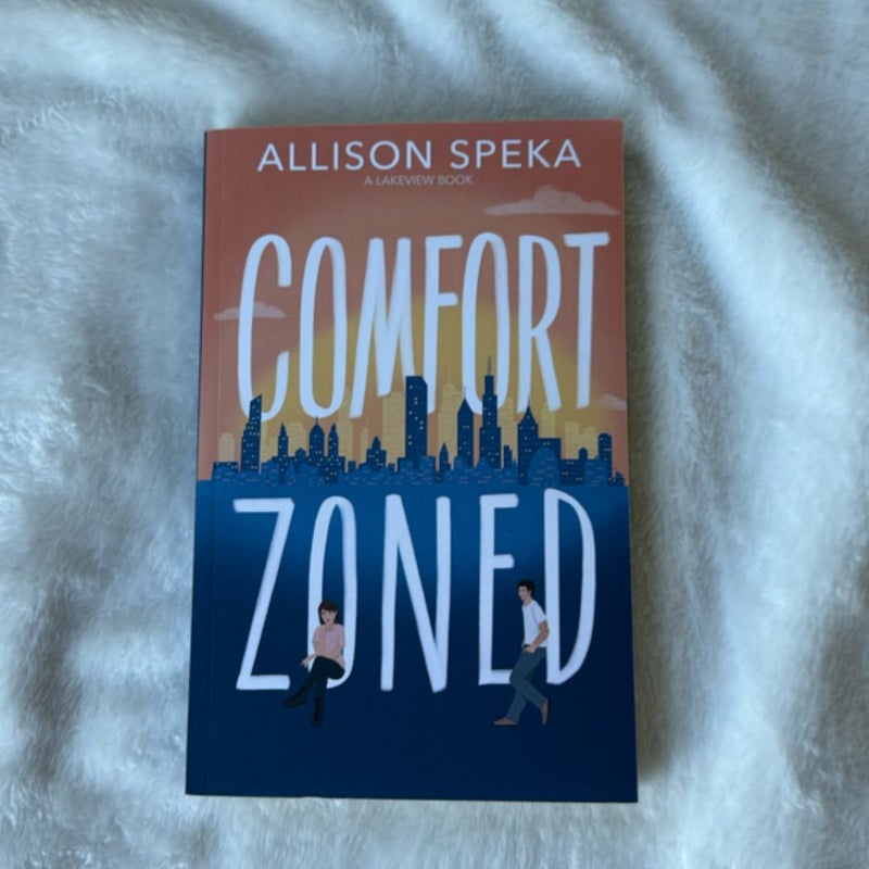 Comfort Zoned - Signed