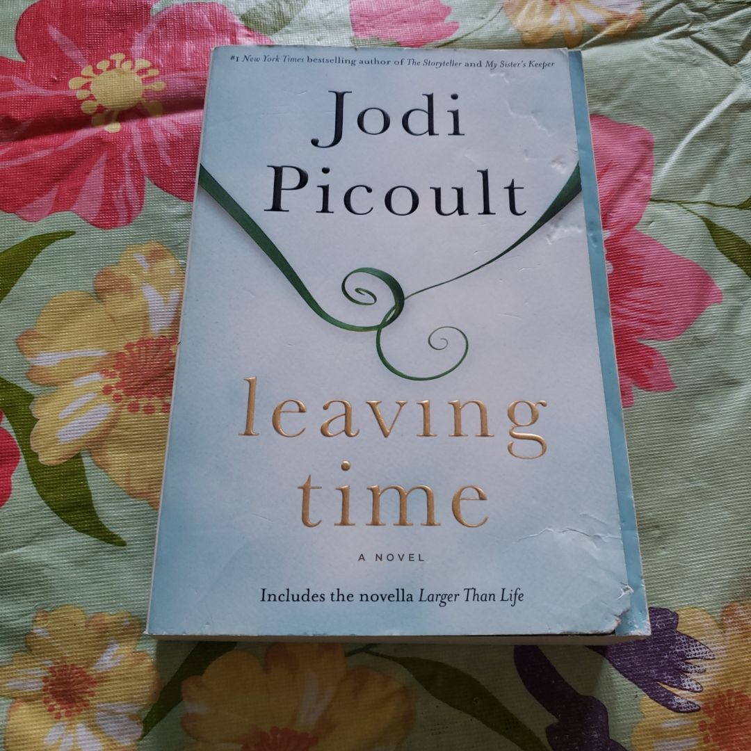 Leaving Time (with Bonus Novella Larger Than Life)
