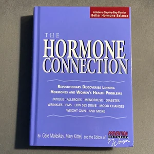 The Hormone Connection