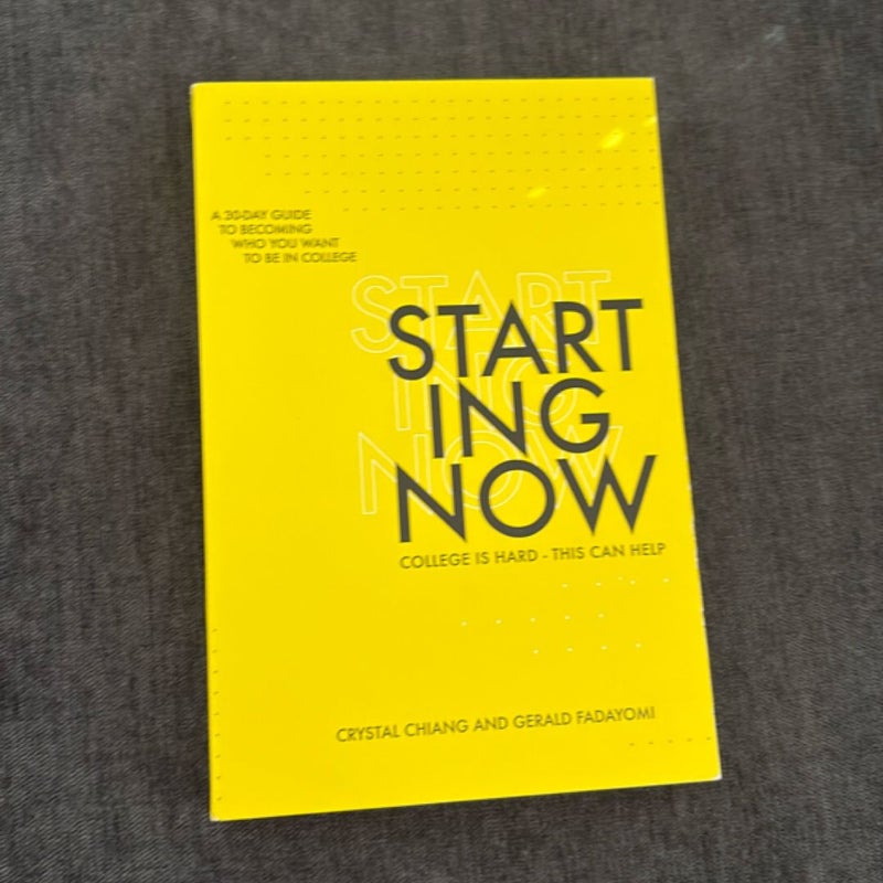 Starting Now