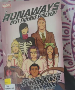 Runaways by Rainbow Rowell and Kris Anka Vol. 2: Best Friends Forever