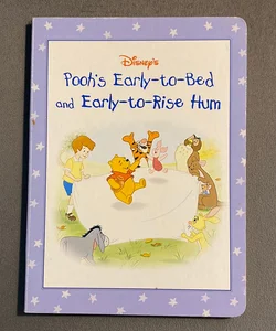 Pooh's Early-to-Bed and Early-to-Rise Hum