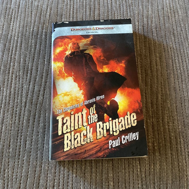 Taint of the Black Brigade