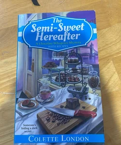 Semi Sweet Hereafter