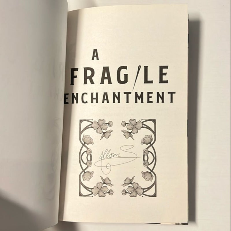 A Fragile Enchantment 