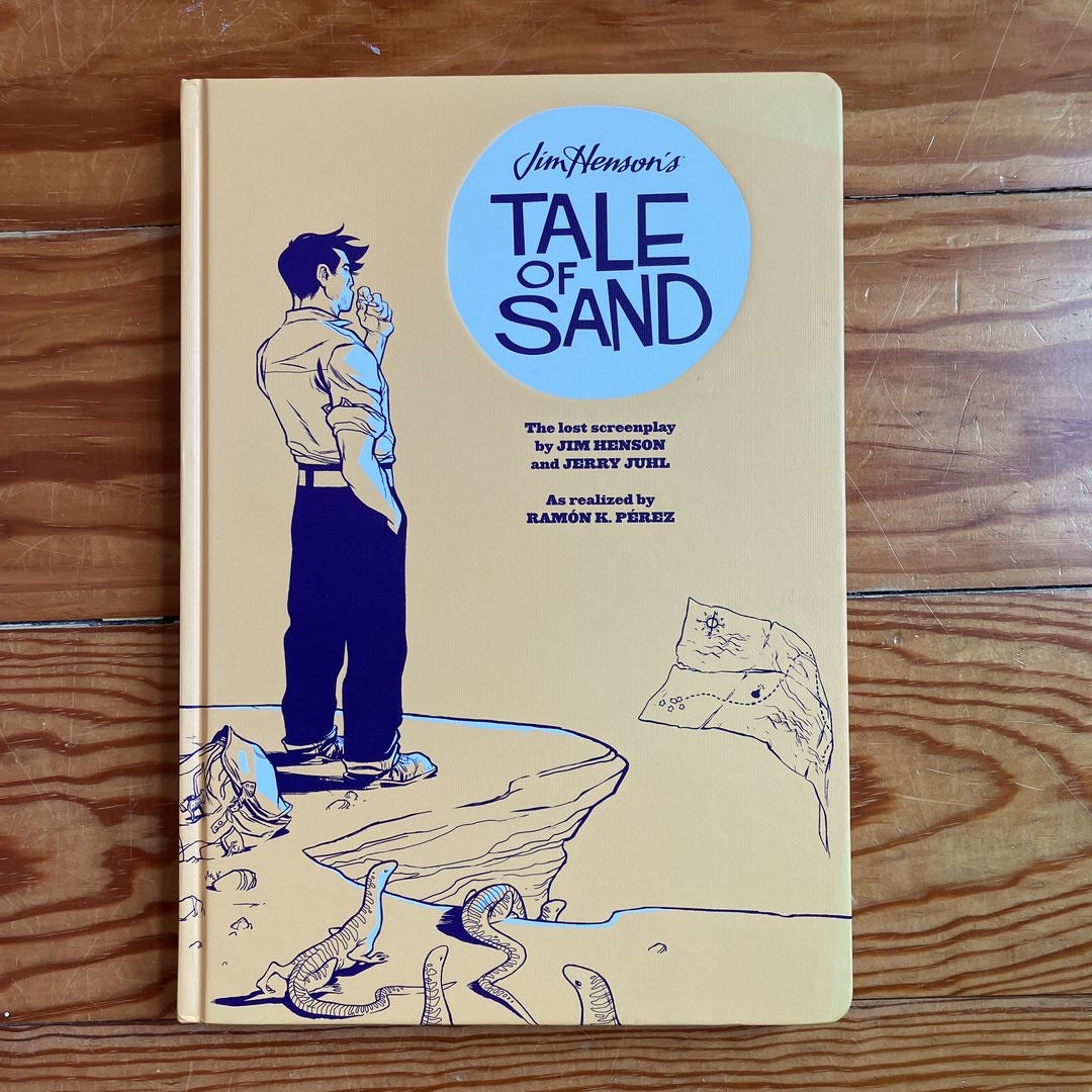 Jim Henson's a Tale of Sand HC