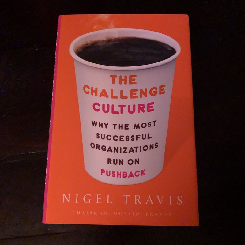 The Challenge Culture