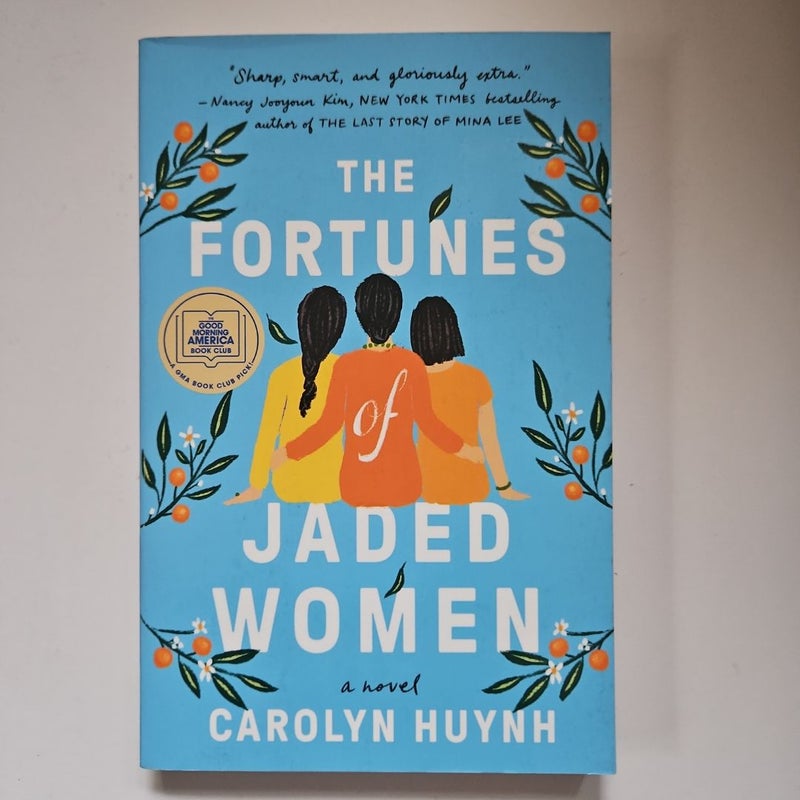 The Fortunes of Jaded Women